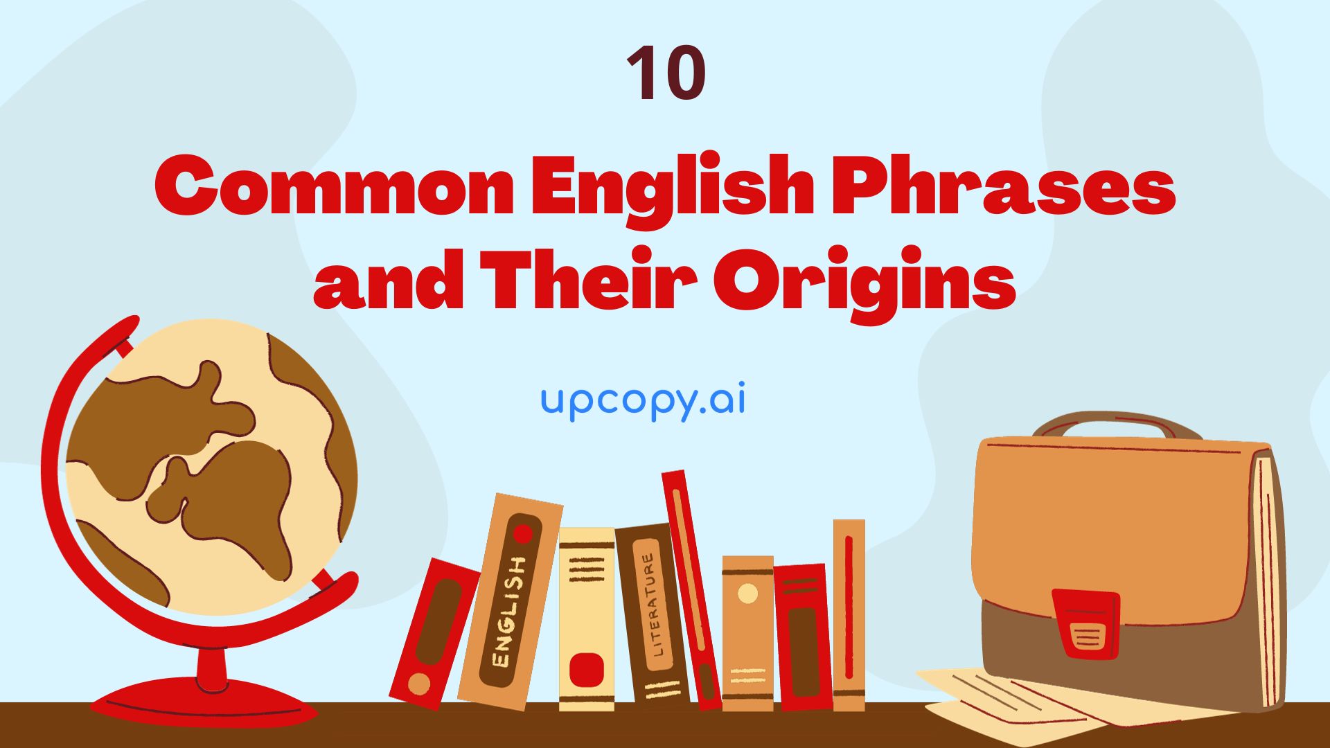 Common English Phrases and Their Origins