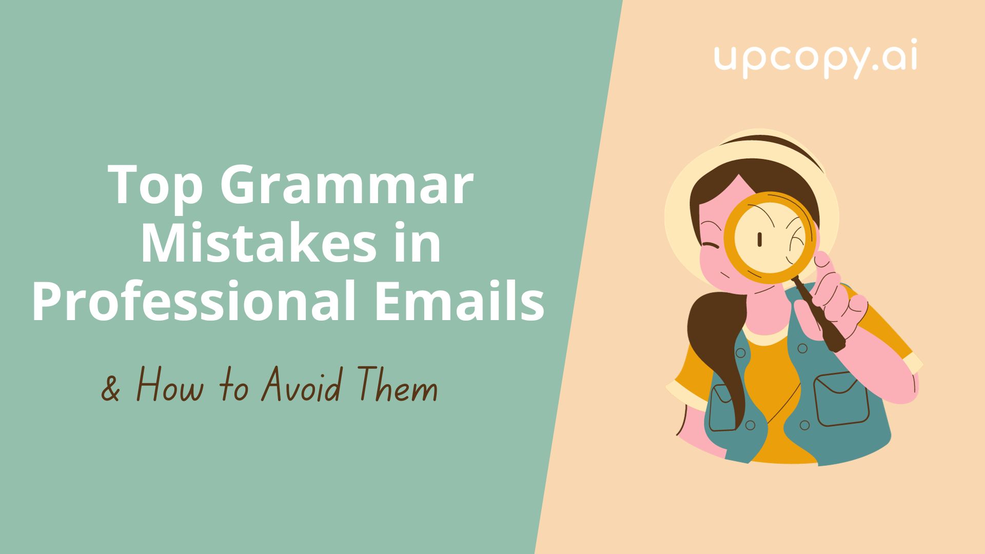 op Grammar Mistakes in Professional Emails and How to Avoid Them - upcopy.ai
